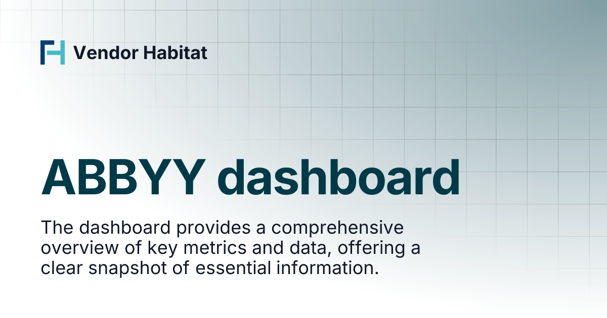 ABBYY dashboard | Vendor Habitat